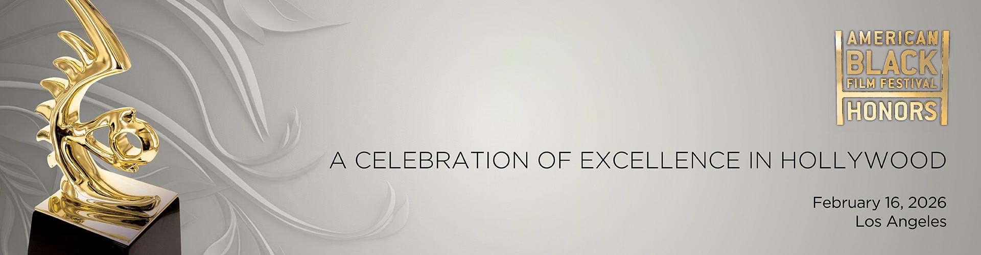 American Black Film Festival Honors - A Celebration of Excellence in Hollywood - Los Angeles, February 16, 2026